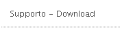 Supporto - Download